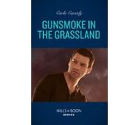 Gunsmoke In The Grassland (ebook)