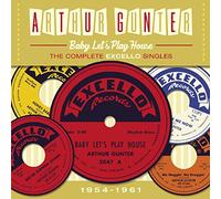 Gunter,Arthur - Baby Let's Play House - The Complete Excello Singles 1954-1961