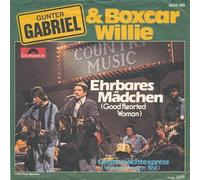 GUNTER GABRIEL & Boxcar Willie - Ehrbares Mädchen (Good Hearted Woman) / Geisternachtexpress (Wabash Cannon Ball) / GUNTER GABRIEL & Boxcar Willie / Bildhülle 1979 / Deutsche Pressung / Polydor # 2042 185/ 7" Vinyl Single Schallplatte