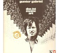 Gunter Gabriel - Das Ist Meine Art