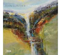 Gunther, John - John Gunther: Painting the Dream