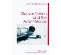 Gunvor Nelson and the Avant-Garde
