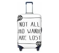 GUOLGP Not All Who Wander are Lost - Funda universal para maleta, elástica, lavable, con doble cara, Black, L