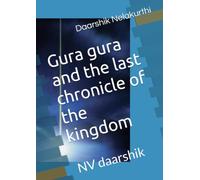 Gura gura and the last chronicle of the kingdom: NV daarshik