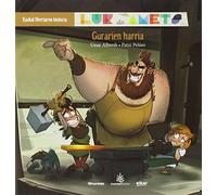 Gurarien Harria. Lur Eta Amets (euskal Herriaren Historia 4)