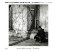 Gurdjieff Folk Instruments Ensemble,the - Music of Georges I. Gurdjieff
