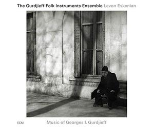 Gurdjieff Folk Instruments Ensemble,the - Music of Georges I. Gurdjieff