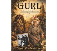 GURL: The Beatrice Pauley James Story An Extraordinary Woman Living an Ordinary Life