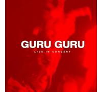 Guru Guru - Live In Concert