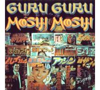 Guru Guru – Moshi Moshi – CD – Edición remasterizada