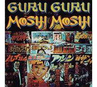 Guru Guru - Moshi Moshi