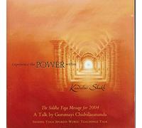 Gurumayi Chidvilasananda - Experience the Power Within: Kundalini Shakti: The Sidda Yoga Message for 2004