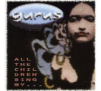Gurus - All The Childrens Sings by. [Import]
