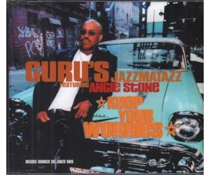 Guru's Jazzmatazz Ft Angie - Keep Your Worries