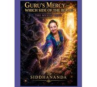 Guru's Mercy - Which Side of the Blade?: The Mystic Path