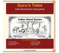 Guru's Tales: Indian Moral Stories Coloring Book: Classic Stories for Kids Ages 4-8 | Color, Read & Learn