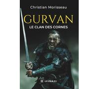 Gurvan: Le clan des cornes