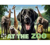 Gus' Adventures At The Zoo