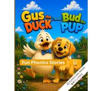 Gus and the Bud: Fun Phonics Children’s Stories