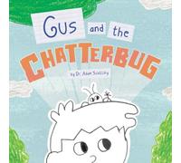 Gus and the Chatterbug