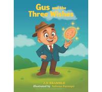 Gus and the Three Wishes