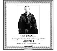 Gus Cannon & Noah Lewis - Complete Recorded Works, Vol. 1