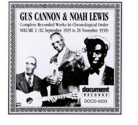 Gus Cannon/Noah Lewis - Complete Recorded Works, Vol. 2 by Gus Cannon/Noah Lewis [Music CD]