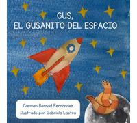 Gus, el gusanito del espacio