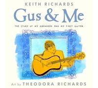 Gus & Me: The Story Of My Granddad And My First Guitar