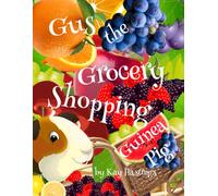 Gus the Grocery Shopping Guinea Pig