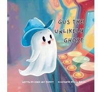 Gus the Unlikely Ghost