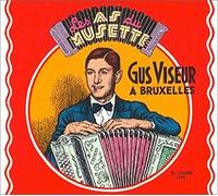 Gus Viseur - A Bruxelles