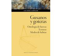 Gusanos y goteras. Ontología de fuerzas. Texturas. Modos de habitar: 207 (Humanidades)