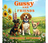 Gussy and Friends: The Garden Adventure