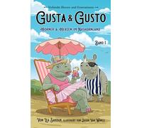 Gusta & Gusto: Hörner & Herzen im Nashornland