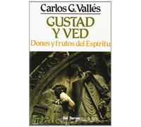 Gustad y ved: Dones y frutos del Espíritu Santo: 41 (Pozo de Siquem)