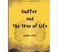 Gustav and The Tree of Life: Gustav Klimt