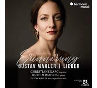 Christiane Karg – Gustav Mahler: Erinnerung. Lieder – Harmonia Mundi