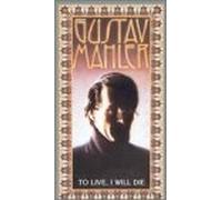 Gustav Mahler - Gustav Mahler-to Live I Will d [Alemania] [VHS]