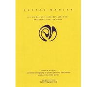 Gustav Mahler - Ich bin der Welt abhanden gek... [Francia] [DVD]