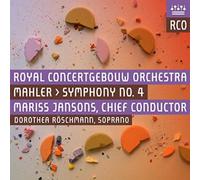 Mariss Jansons, Dorothea Roschmann, Royal Concertgebouw Orchestra – Mahler: Sinfonía Nº 4 – CD