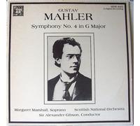 Gustav Mahler: Symphony No. 4 in G Major; Scottish National Orchestra, Sir Alexander Gibson, cond.