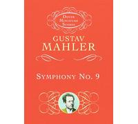 Gustav mahler : symphony no.9 miniature score - conducteur de poche (Dover Miniature Scores: Orchestral)