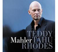 Gustav Mahler: Teddy Tahu Rhodes sings Mahler Songs by Teddy Tahu Rhodes