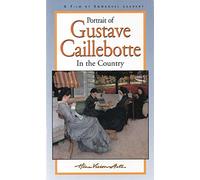 Gustave Caillebotte in the Country [USA] [VHS]