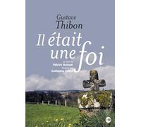Gustave Thibon : Il était une foi [Francia] [DVD]