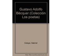 Gustavo Adolfo Bécquer (Colección Los poetas)