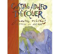 Gustavo Adolfo Becquer Para Niños.Ilustrado