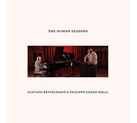 GUSTAVO BEYTELMANN, PHILIPPE COHEN SOLAL - THE HUMANS SEASONS