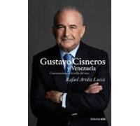 Gustavo Cisneros Y Venezuela (ebook)